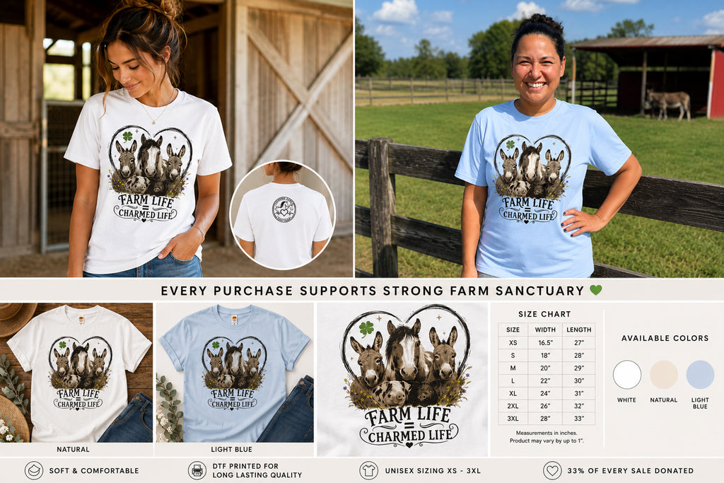 Product overview collage featuring the Farm Life Charmed Life Strong Farm Sanctuary support shirt. Models wear the design at a horse farm on white and light blue shirts, with close-up product views, available colors, size chart, premium DTF printing details, and a note that 33% of every shirt purchase supports Strong Farm Sanctuary.